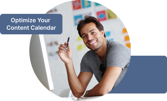 B2B tech professional happy about timely delivery of high-quality copy. Caption reads: Optimize Your Content Calendar